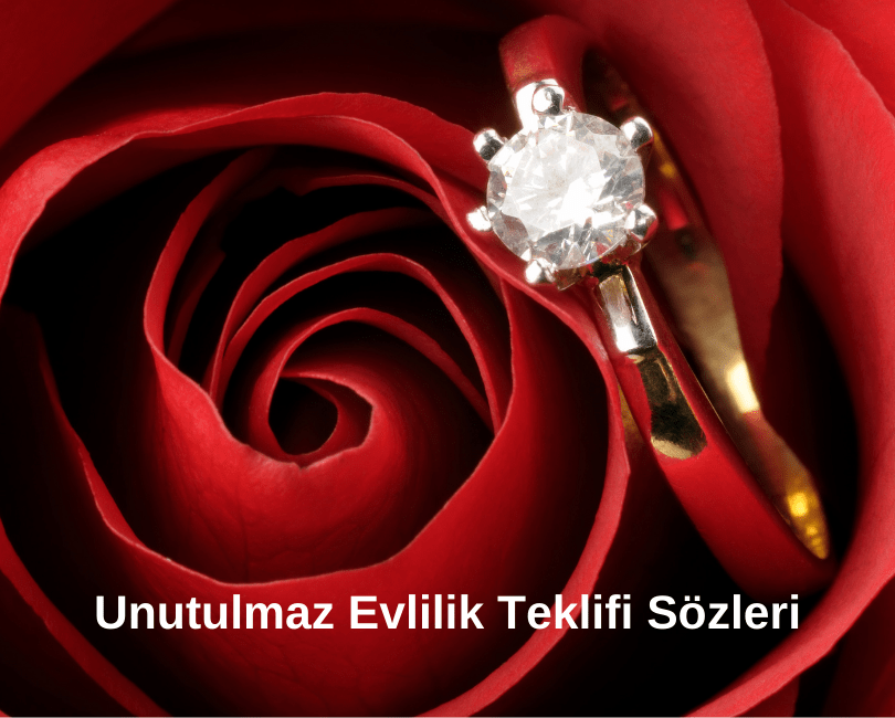 Unutulmaz Evlilik Teklifi Sözleri